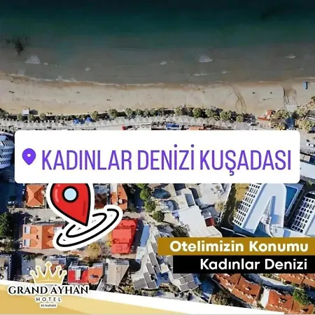 Grand Ayhan Hotel Kusadası